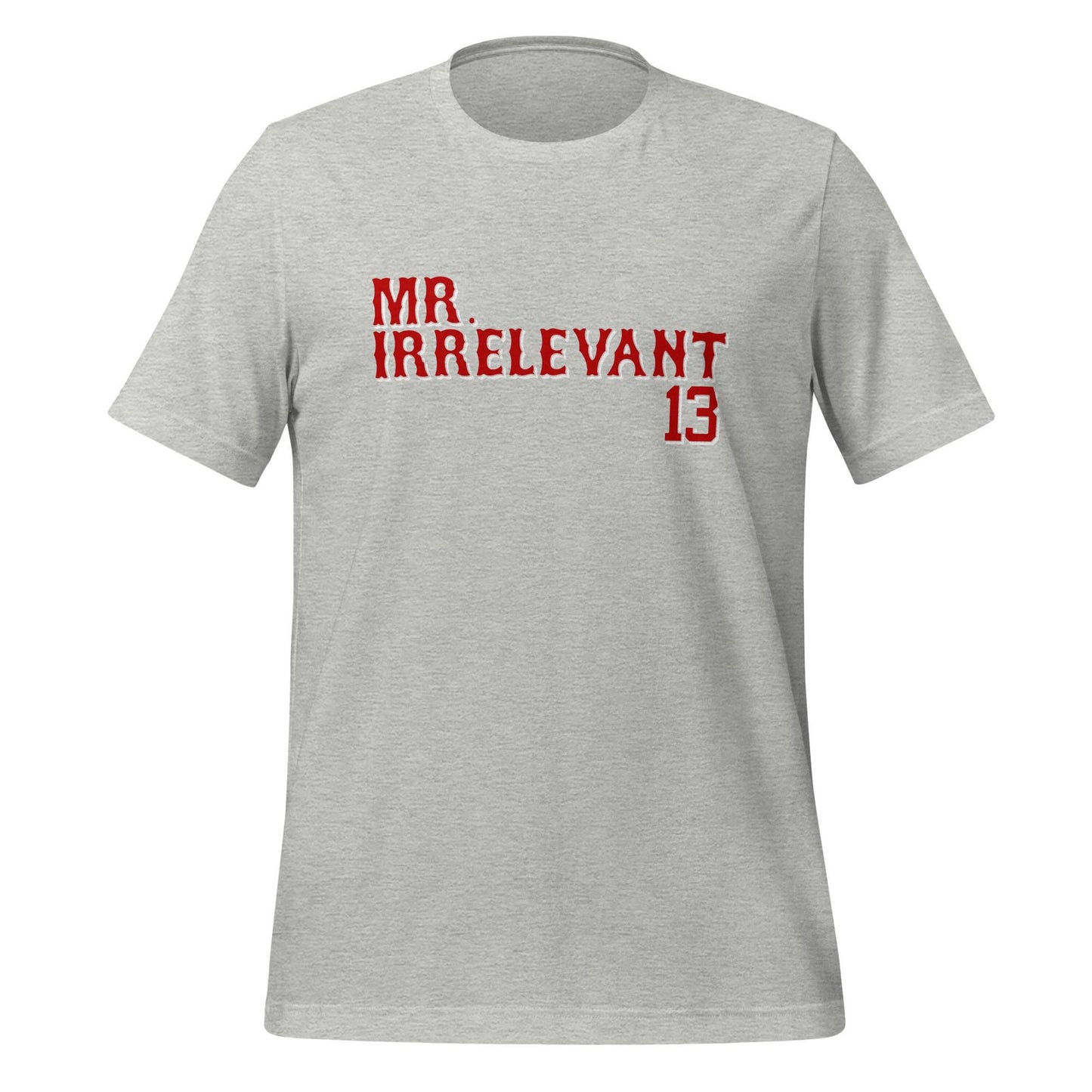 San Francisco Mr. Irrelevant T-Shirt