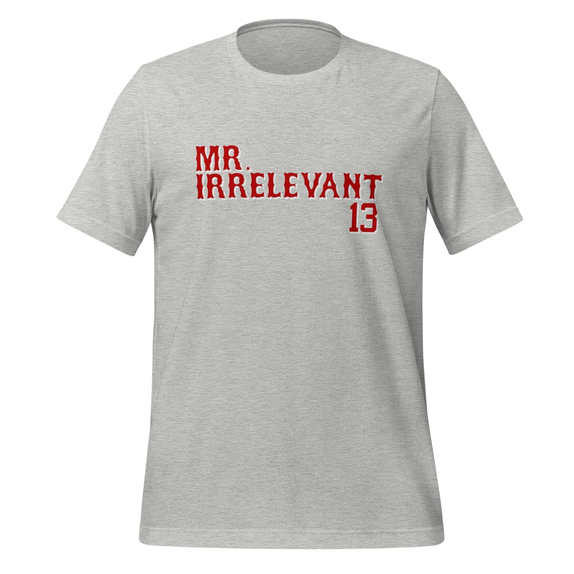 San Francisco Mr. Irrelevant T-Shirt