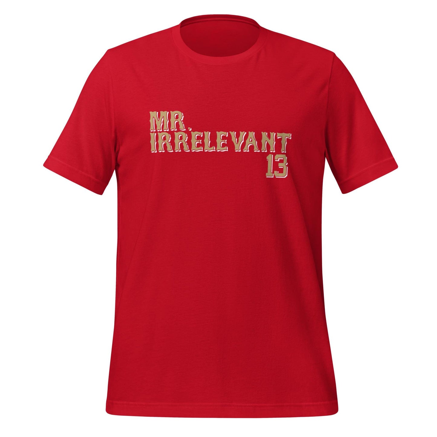San Francisco Mr. Irrelevant T-Shirt