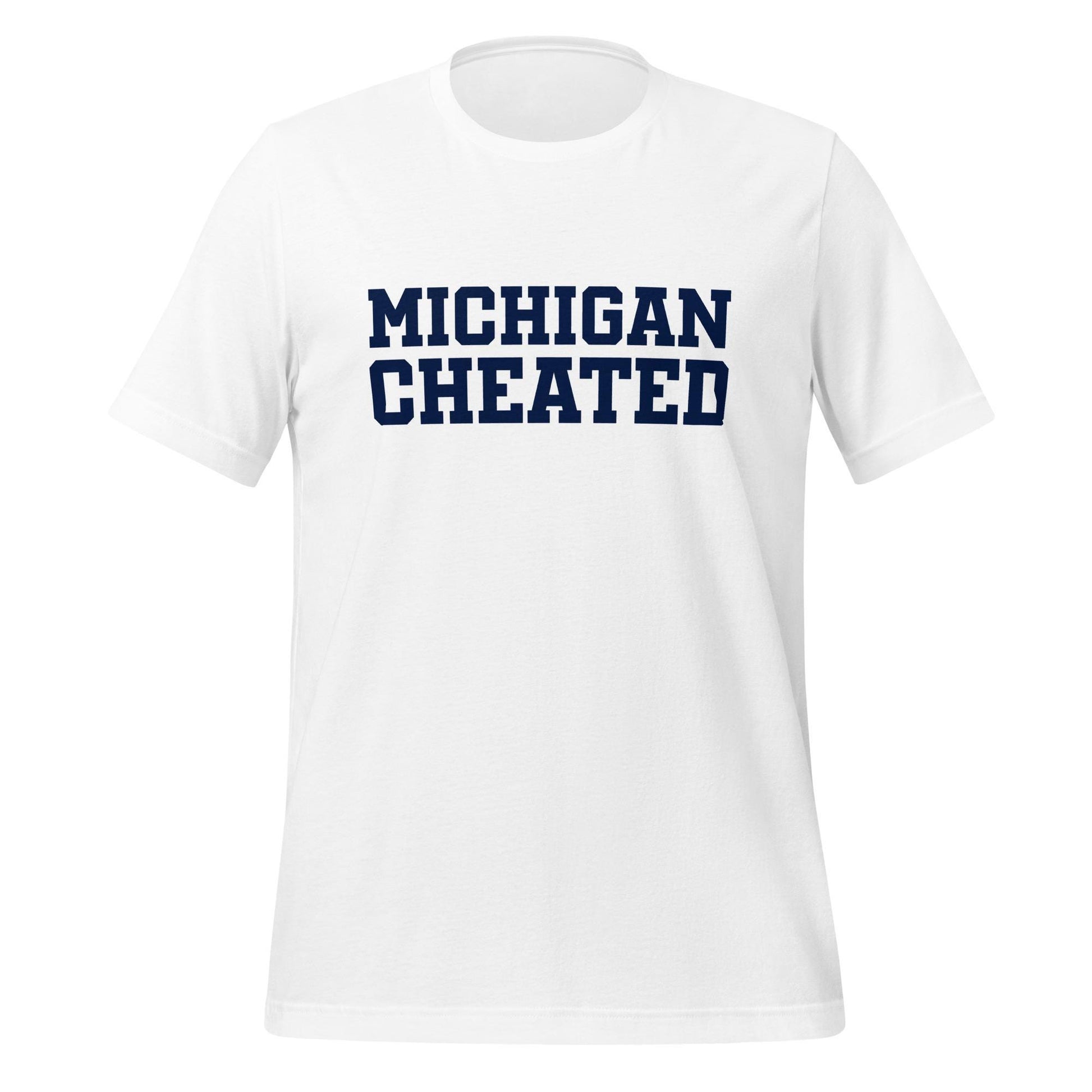 Michigan Cheated T-Shirt