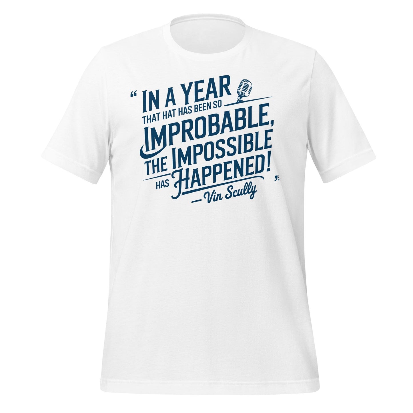 Los Angeles Baseball "The Impossible has Happened" T-Shirt | Vin Scully Quote Tee