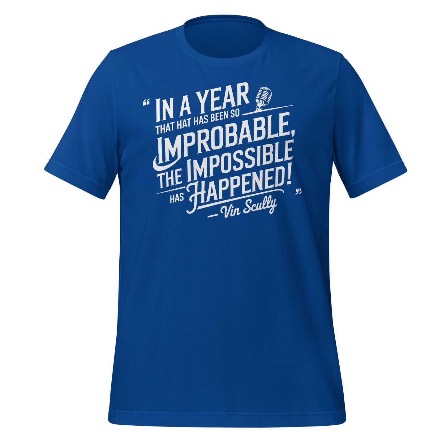 Los Angeles Baseball "The Impossible has Happened" T-Shirt | Vin Scully Quote Tee