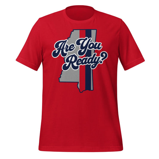 Are You Ready Mississippi Tee – Oxford Game Day Spirit Shirt